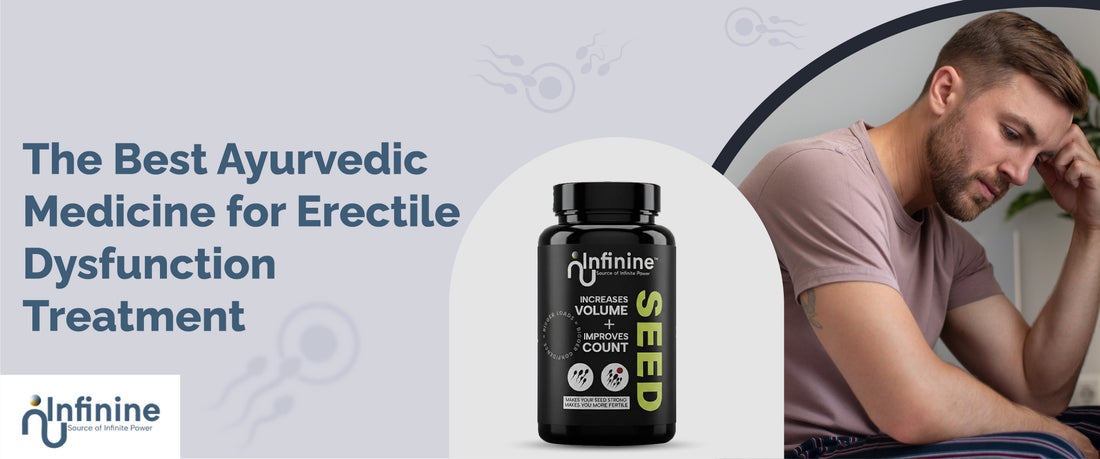  Best Ayurvedic Medicine for Erectile Dysfunction Treatment 
